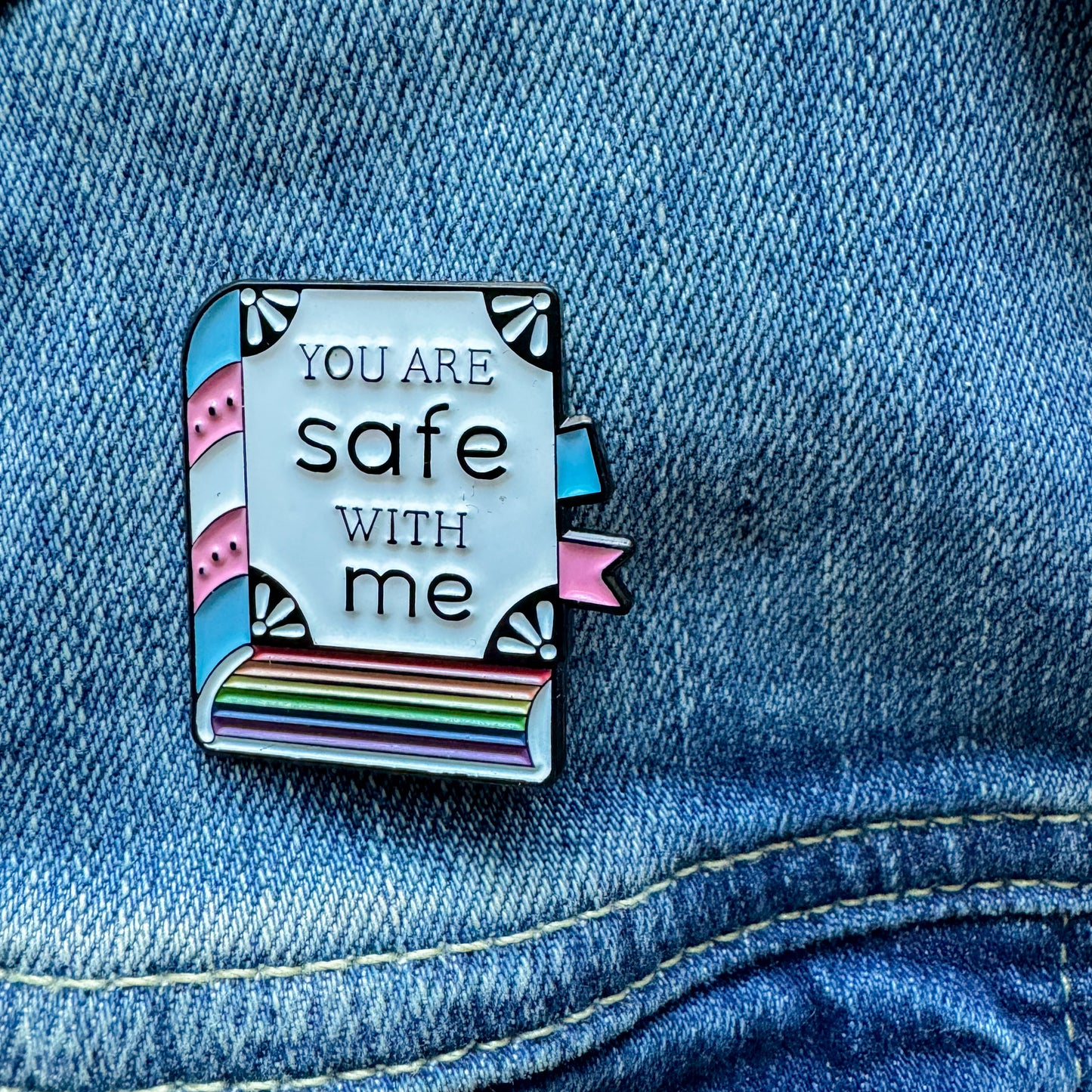 You are safe with me