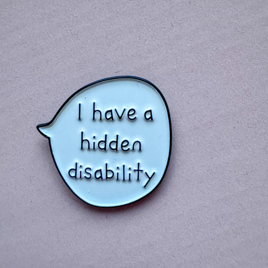 I have a hidden disability